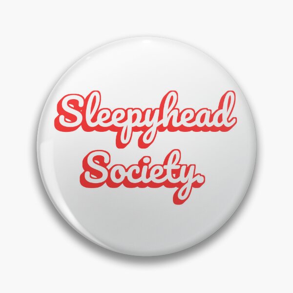 Item preview, Sleepyhead Society. designed and sold by QuoteQuest.