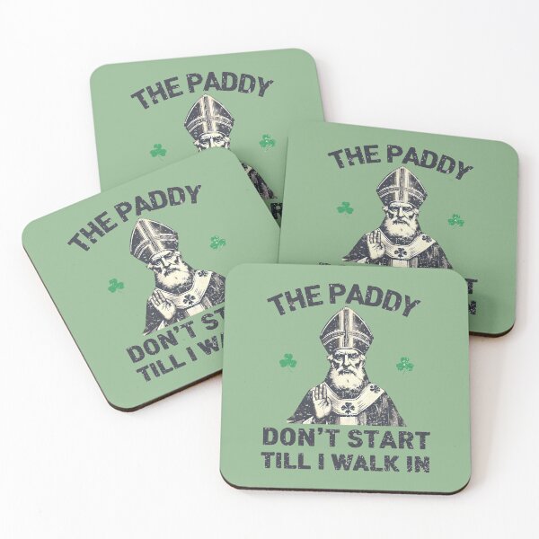 Item preview, St Patricks Day Paddy Don't Start Till I Walk In  designed and sold by HowToCanadian.