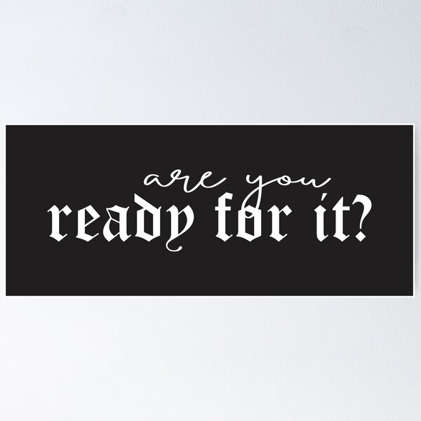 Item preview, are you ready for it | reputation designed and sold by itsfearless.