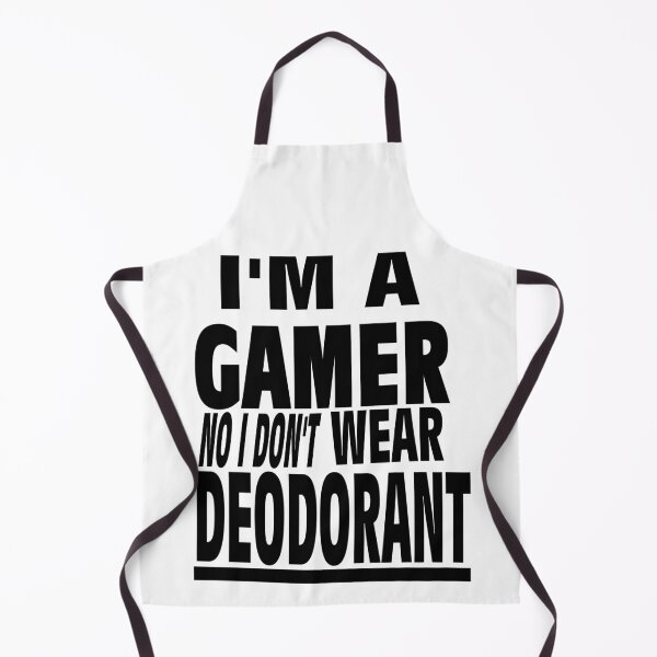 Item preview, I'm a GAMER No I Don't wear DEODORANT gamerz text designed and sold by Michael Stewart.