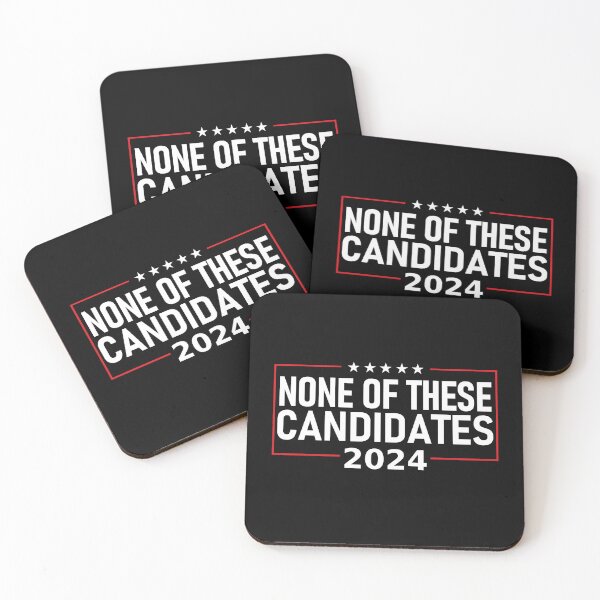 Item preview, None of these Candidates 2024 designed and sold by Decamegashop.