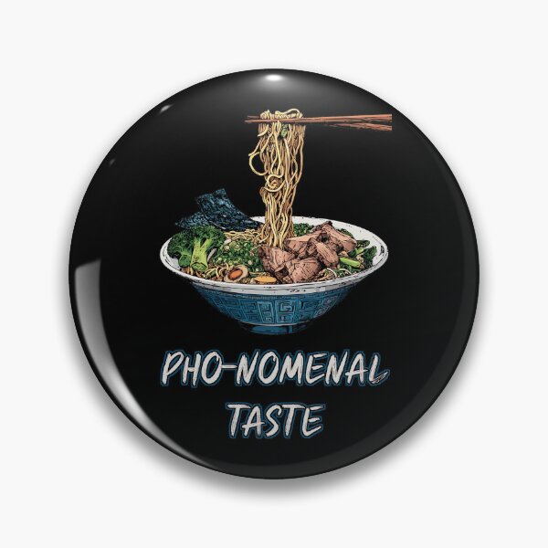 Item preview, Pho-nomenal Taste Ramen Pun designed and sold by Yogimeister.
