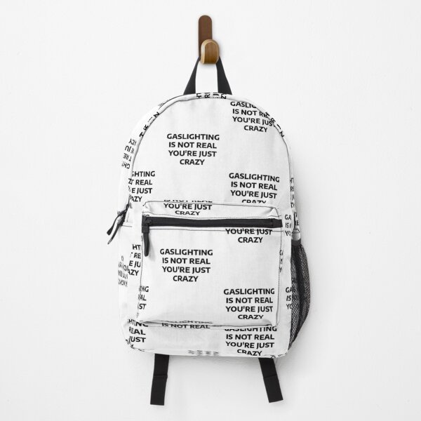 Item preview, Gaslighting is not Real, You're Just Crazy designed and sold by WakeNBake-Tees.