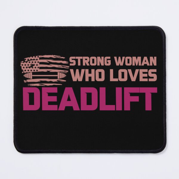 Item preview, Strong Woman Who Loves Deadlift - Motivational Saying designed and sold by GRABAPSHOP.