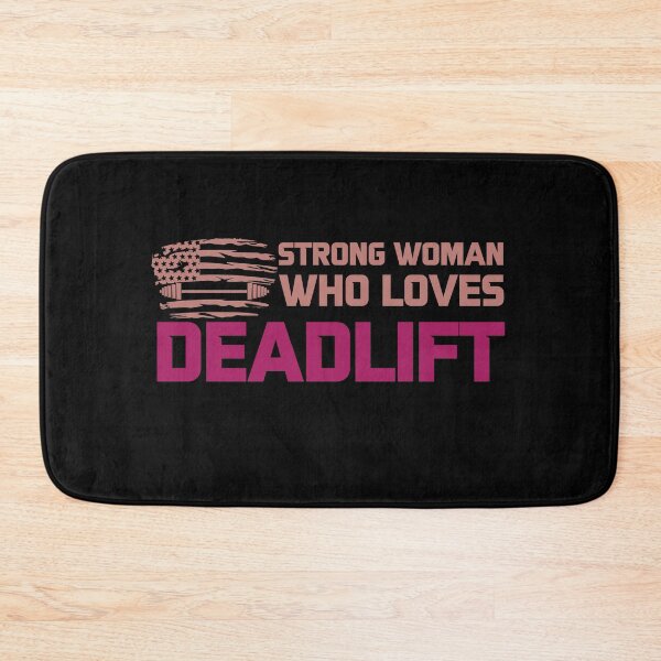 Item preview, Strong Woman Who Loves Deadlift - Motivational Saying designed and sold by GRABAPSHOP.