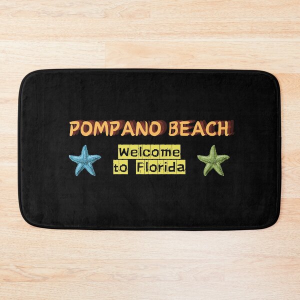 Item preview, Pompano Beach Welcome To Florida designed and sold by FunnyThings1.