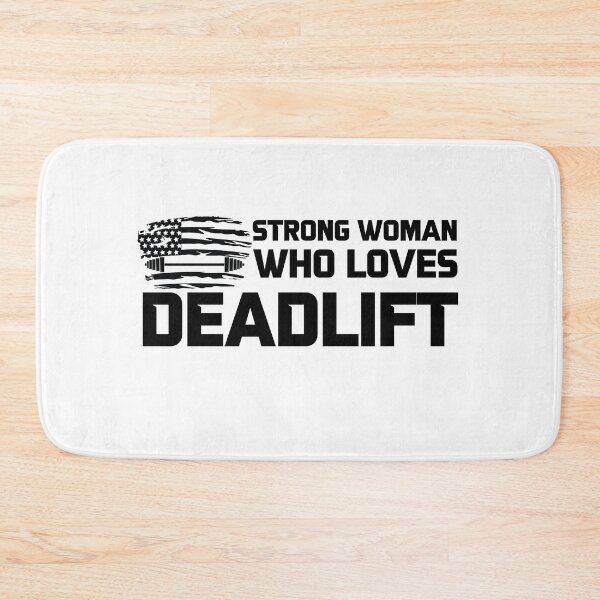Item preview, Strong Woman Who Loves Deadlift - Motivational Saying designed and sold by GRABAPSHOP.
