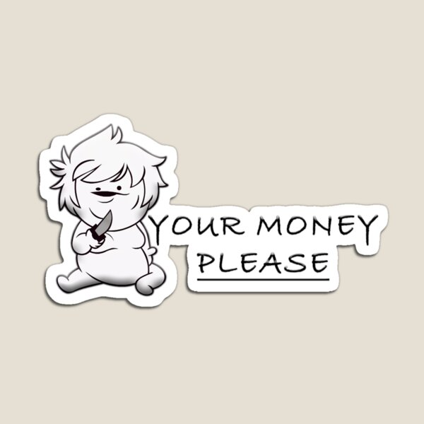 Item preview, STICKERS & CASES FUNNY MEMES YOUR MONEY PLEASE ONEYPLAYS designed and sold by Usrbrands.
