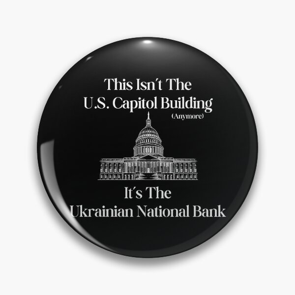 Item preview, This Isn't The US Capitol Building Anymore, It's The Ukrainian National Bank - White Text designed and sold by TheKnightWriter.