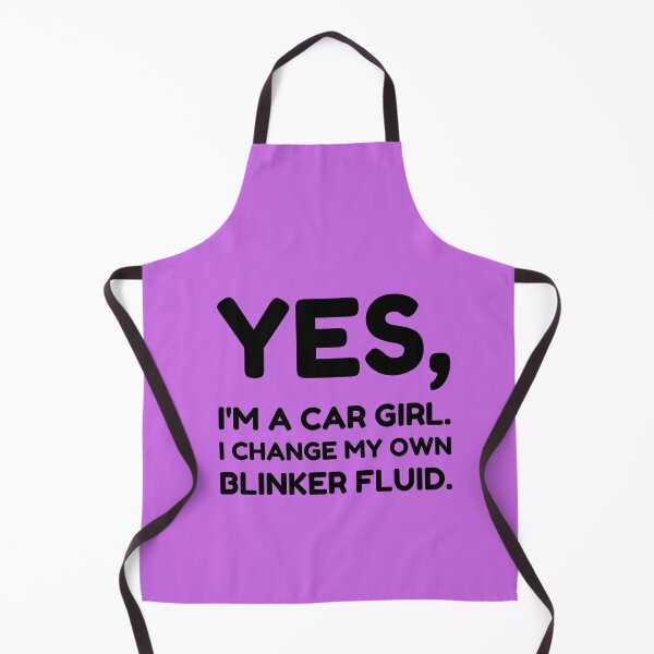 Item preview, Yes, I'm A Car Girl. I Change My Own Blinker Fluid! designed and sold by ShamblesShirts.