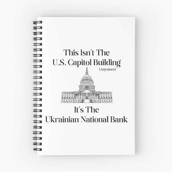 Item preview, This Isn't The US Capitol Building Anymore, It's The Ukrainian National Bank - Black Text designed and sold by TheKnightWriter.