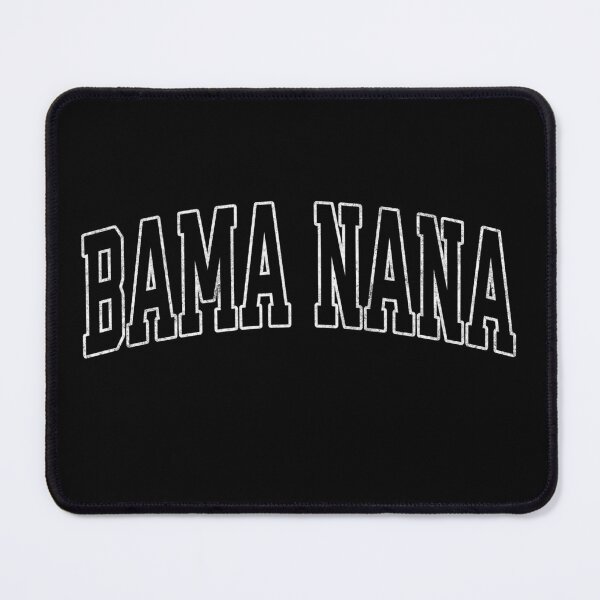 Item preview, Bama Nana Alabama Grandma Granny Nanny Grandmother Matching Family designed and sold by HosvPrint .s.