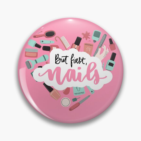 Item preview, But first nails,  designed and sold by Vilemo.
