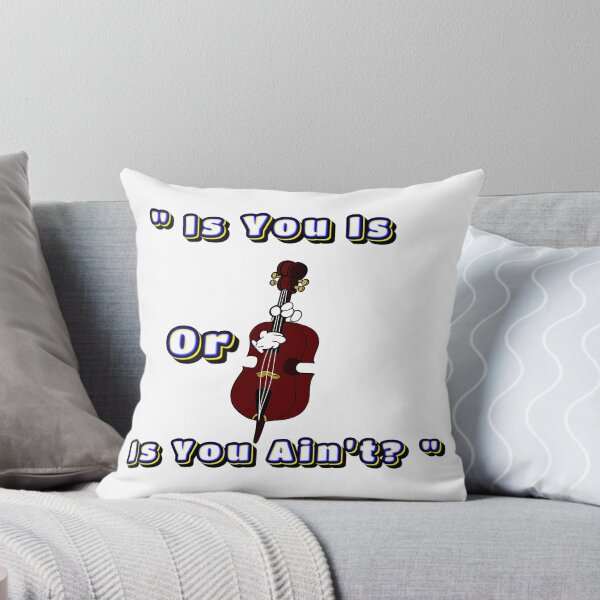 Item preview, Is You Is or Is You Ain’t  designed and sold by BerryBerryBaby.