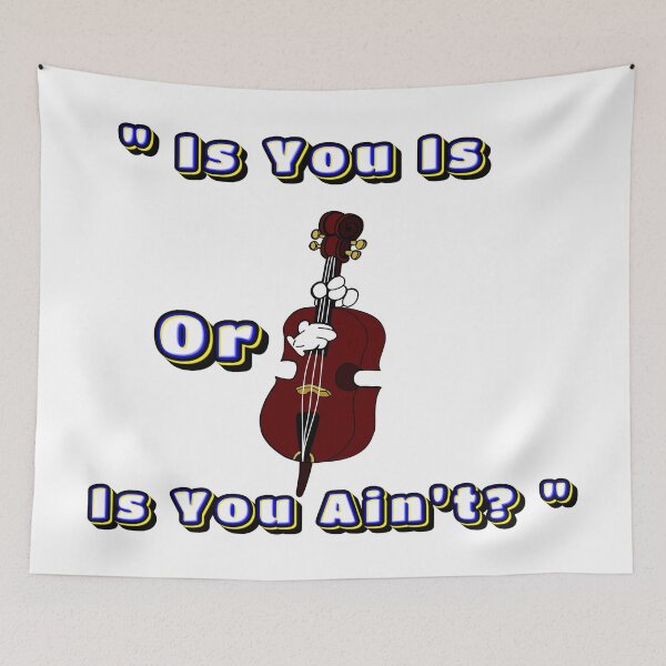 Item preview, Is You Is or Is You Ain’t  designed and sold by BerryBerryBaby.