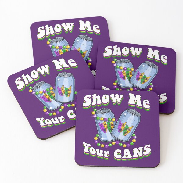 Item preview, Show me your cans designed and sold by cfurguson.