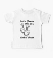 Just a Woman Who Wore Combat Boots - Female Veteran Gift Baby Tee