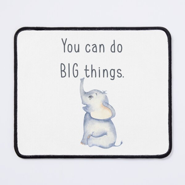 Item preview, You Can Do Big Things quote with Watercolor Elephant designed and sold by PeppermintCreek.