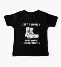 Just a Woman Who Wore Combat Boots - Female Veteran Gift Baby Tee