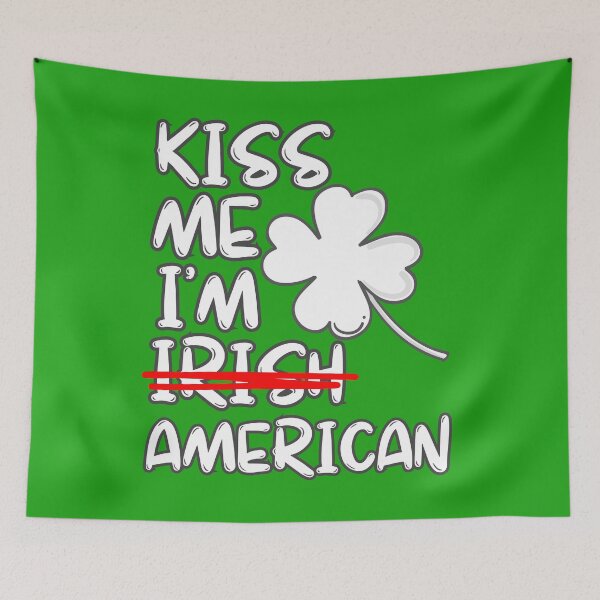 Item preview, Kiss Me I’m Irish American - Funny St Patricks Day  designed and sold by Manara  -Art.