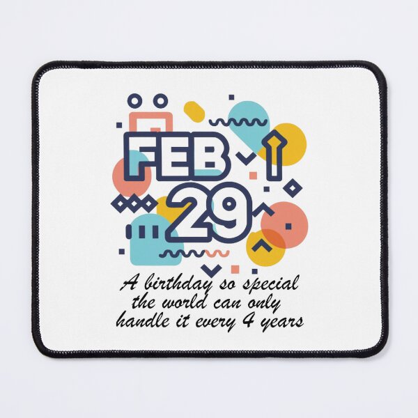 Item preview, Leap year 29 February 2024, funny birthday message designed and sold by wittyprinttop.