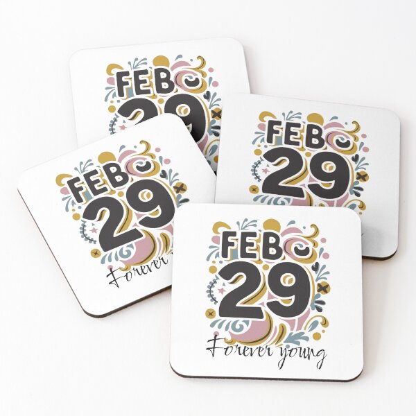 Item preview, Leap year 29 February 2024, forever young funny birthday message designed and sold by wittyprinttop.