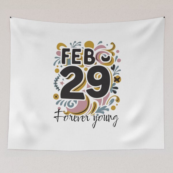 Item preview, Leap year 29 February 2024, forever young funny birthday message designed and sold by wittyprinttop.