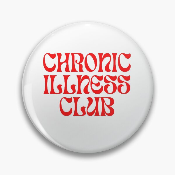 Item preview, Chronic Illness Club designed and sold by PRGMArielStar.