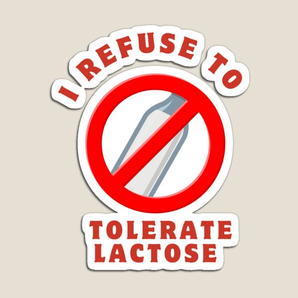 Item preview, I Refuse To Tolerate Lactose designed and sold by StitChD.
