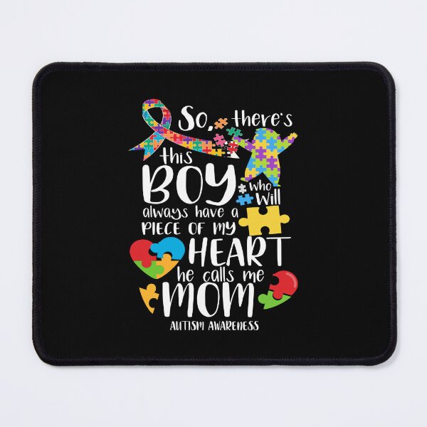Item preview, So Theres This Boy Who Will Always Have A Piece Of My Heart He Calls Me Mom designed and sold by PNGShop.
