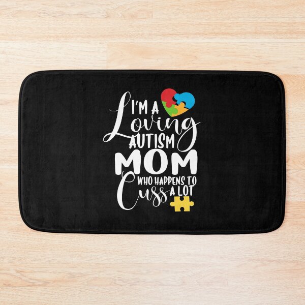 Item preview, Im A Loving Autism Mom Who Happens To Cuss A Lot designed and sold by PNGShop.
