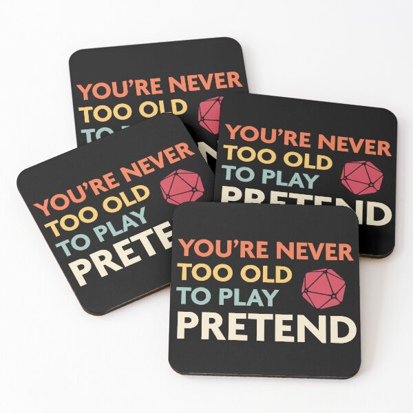 Item preview, D&D Never Too Old to Play Pretend designed and sold by sunburstrpg.
