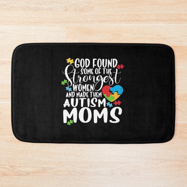 Item preview, God Found Some Of The Strongest Women And Made Them Autism Moms designed and sold by PNGShop.