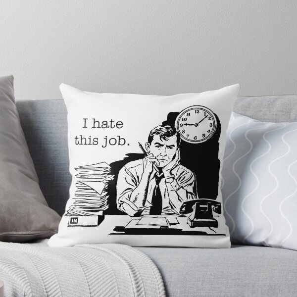 Item preview, I Hate This Job designed and sold by joshpincus.