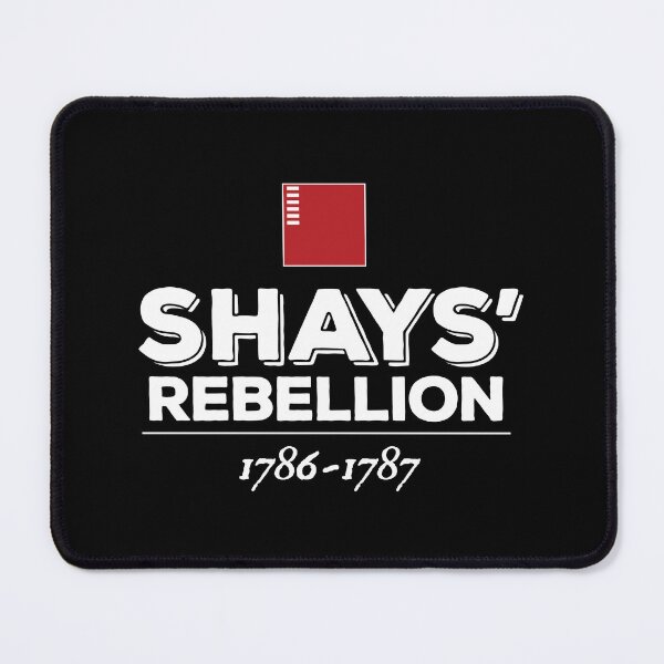 Item preview, Shays' Rebellion 1786-1787 designed and sold by twHistory.