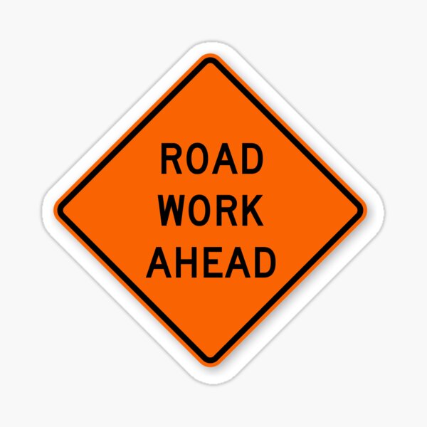 road work ahead sign Sticker