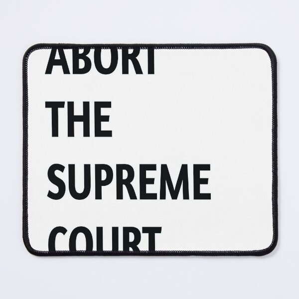 Item preview, Abort the Supreme Court designed and sold by AlpaculasShop.