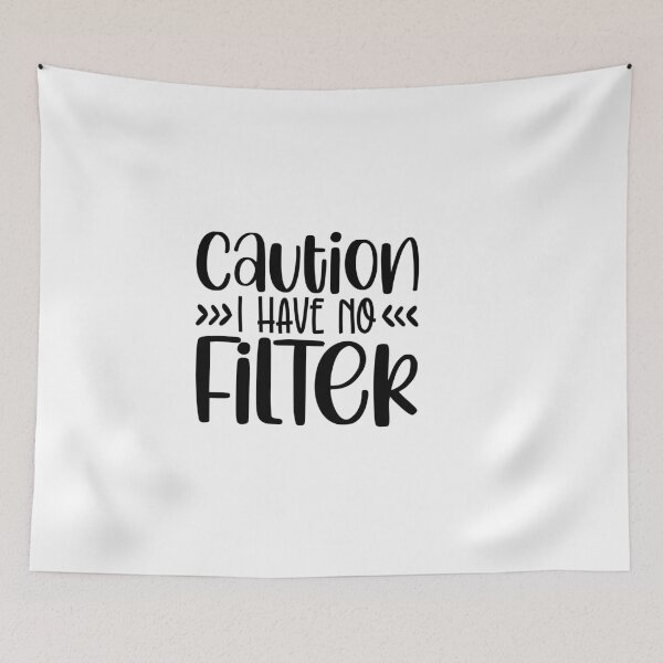 Item preview, No Filter Zone: Proceed with Caution designed and sold by laystudios.