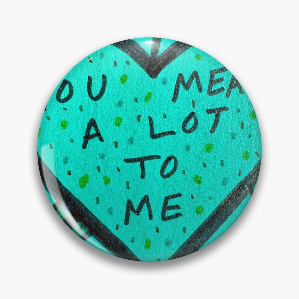 Item preview, You Mean A Lot To Me designed and sold by Tashkovski.