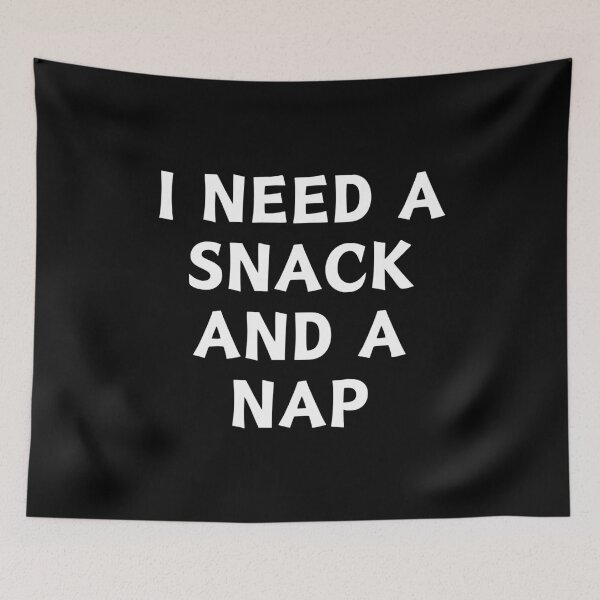 Item preview, Copy of I Need A Snack and A Nap designed and sold by manandi1.