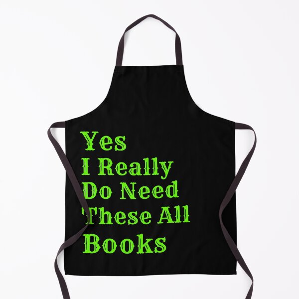 Item preview, Copy of Yes I Really Need All These Books designed and sold by Wiss2Arts.