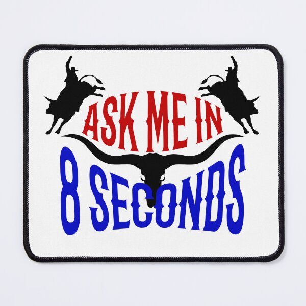 Item preview, Ask Me In 8 Seconds Best Bull Rider Awesome Rodeo designed and sold by cocokara999.