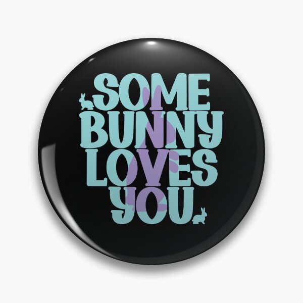 Item preview, Some Bunny Loves You | Easter Rabbit designed and sold by Vennquality.