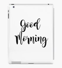 Good Morning iPad-Hülle & Klebefolie