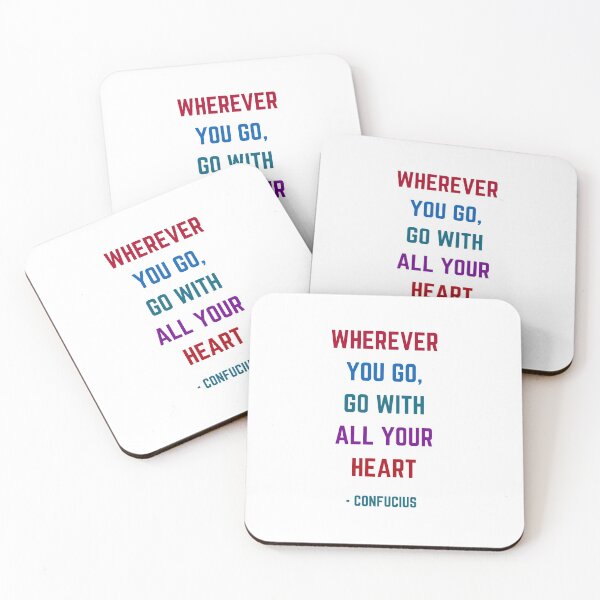 Item preview, WHEREVER YOU GO - GO WITH ALL YOUR HEART - Confucius Quote designed and sold by Inspirationmotivation.