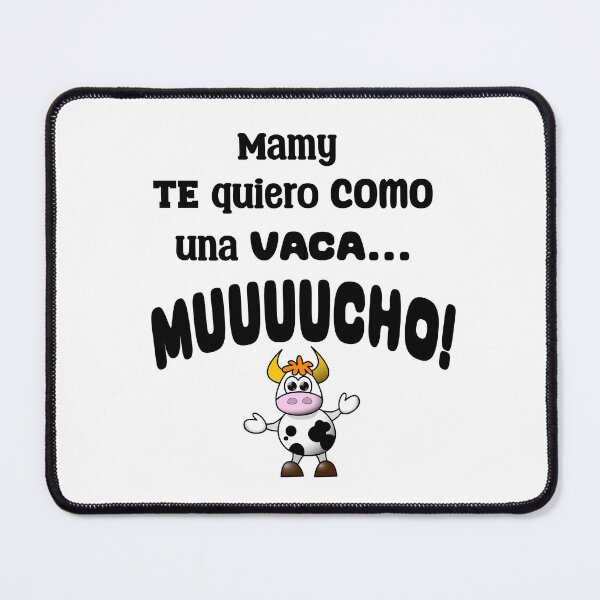 Item preview, Mamy te quiero como una Vaca...Mucho! designed and sold by LaModaLoKa01.