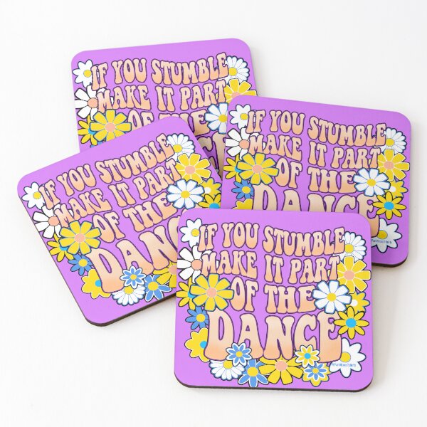 Item preview, If You Stumble Make It Part Of The Dance  designed and sold by Steve Parknsons.