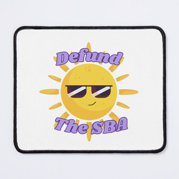 Item preview, Defund the SBA designed and sold by koozy20.