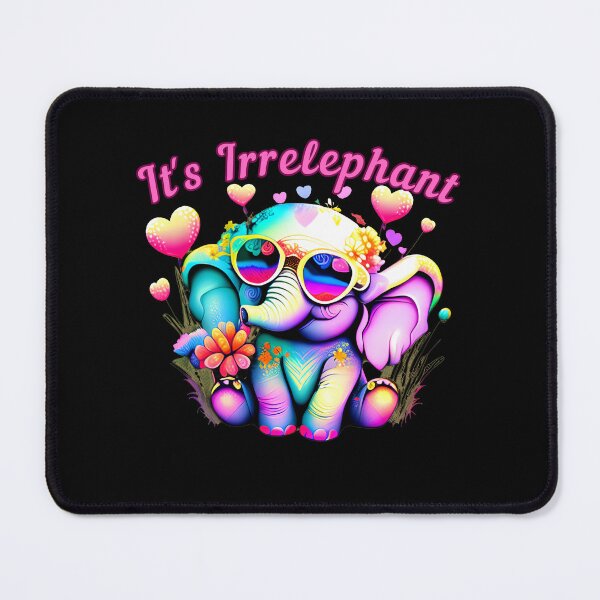 Item preview, It's Irrelephant. elephant face designed and sold by ElephantVibes.