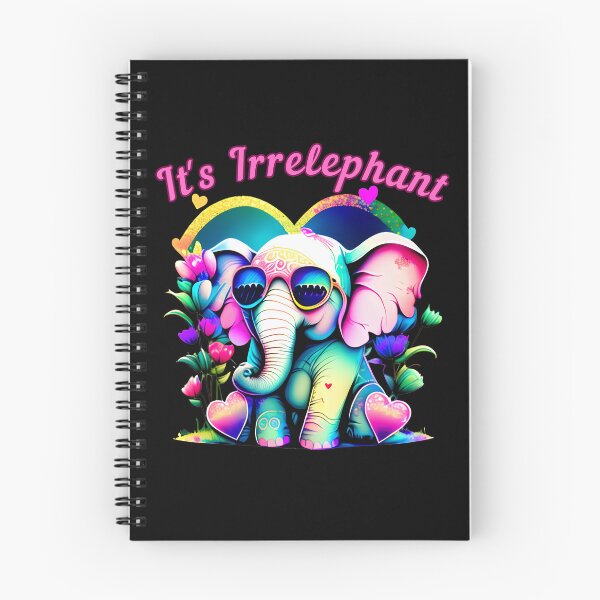 Item preview, It's Irrelephant. elephant quote designed and sold by ElephantVibes.